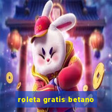 roleta gratis betano